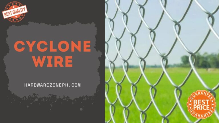 Cyclone Wire Price List Philippines - HardwareZonePH